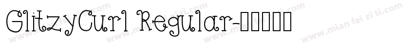 GlitzyCurl Regular字体转换